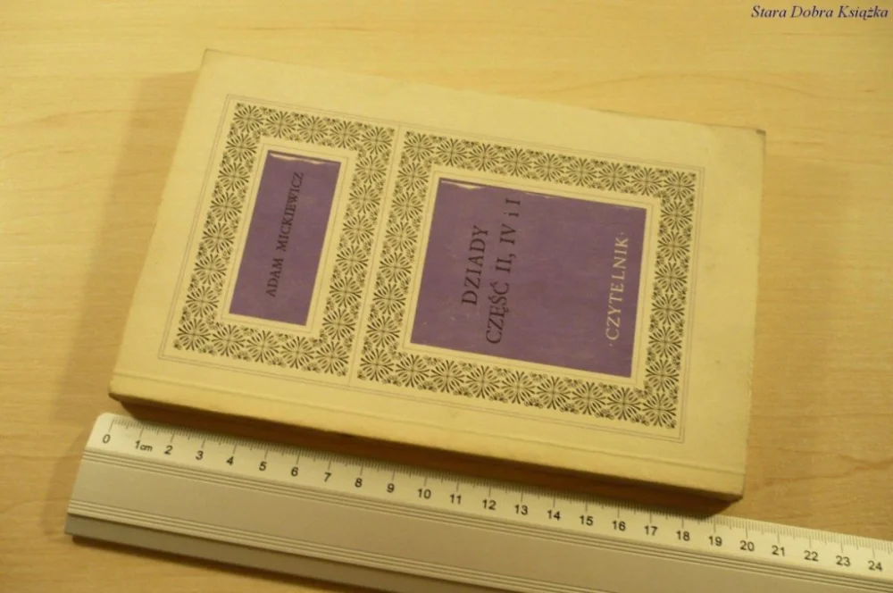 DZIADY CZĘŚĆ II, IV i I - Adam Mickiewicz (1973) Bestseller
