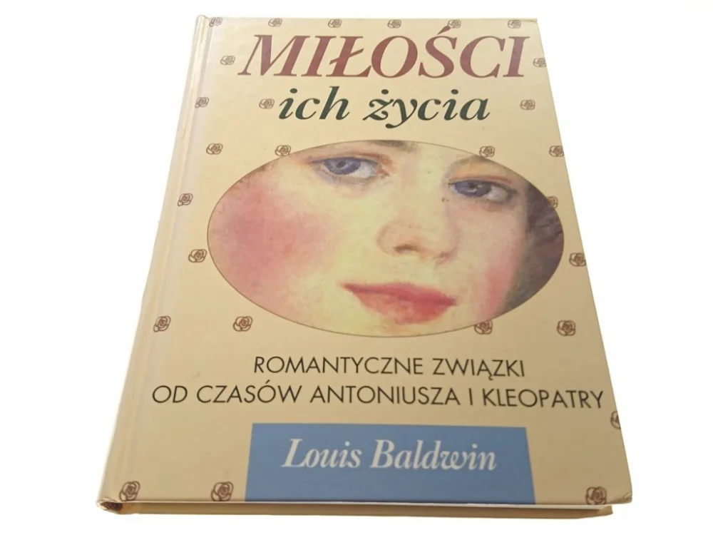 Kup online MIŁOŚCI ICH ŻYCIA - Louis Baldwin (1995)