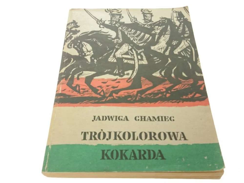 TRÓJKOLOROWA KOKARDA - Jadwiga Chamiec (X 1982) Oferta limitowana