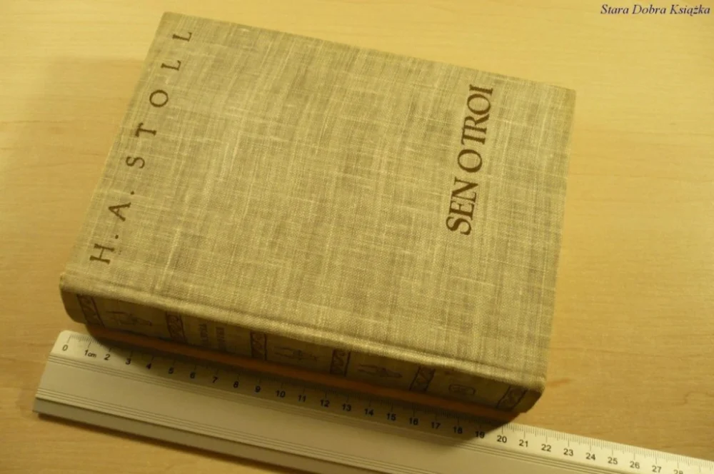 SEN O TROI - H. A. Stoll (Wydanie III 1970) Zamów dziś