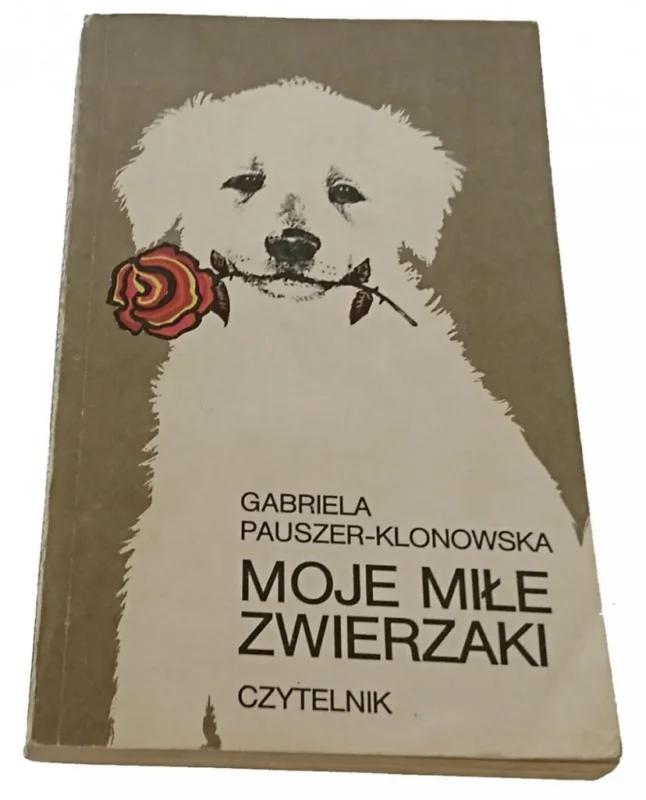 Okazja MOJE MIŁE ZWIERZAKI - G. Pauszer-Klonowska (1983)