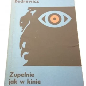 ZUPEŁNIE JAK W KINIE - Olgierd Budrewicz (1976) Dostępne od ręki