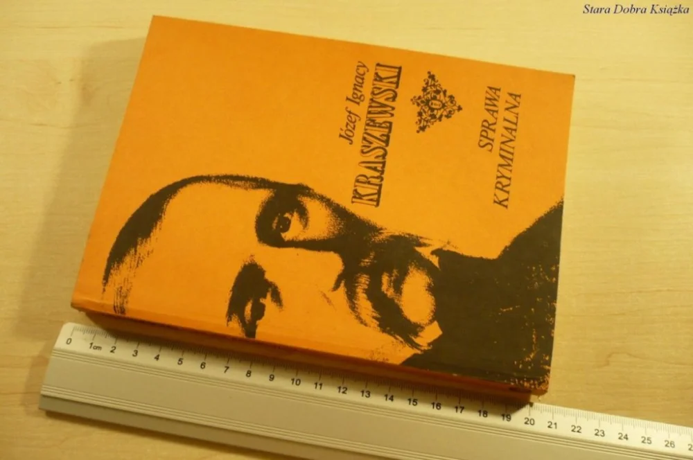 SPRAWA KRYMINALNA - Józef Ignacy Kraszewski (1987) Promocja