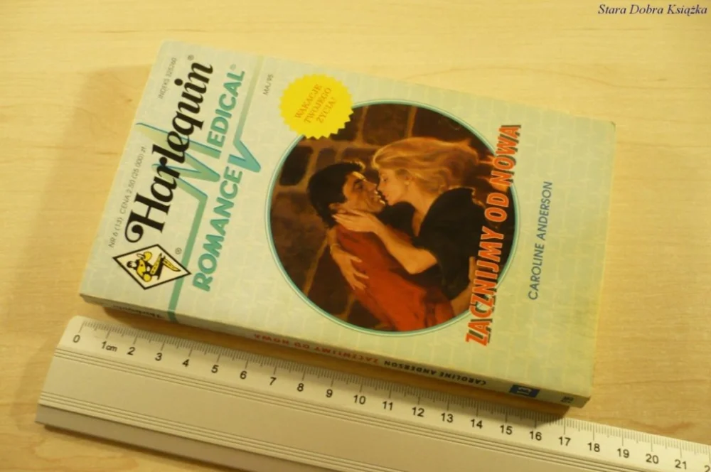 Oferta limitowana ZACZNIJMY OD NOWA - Caroline Anderson (1995)