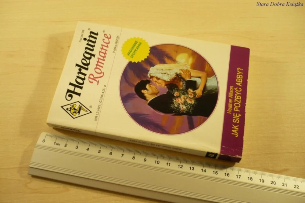 JAK SIĘ POZBYĆ ABBY? - Heather Allison (1999) Bestseller