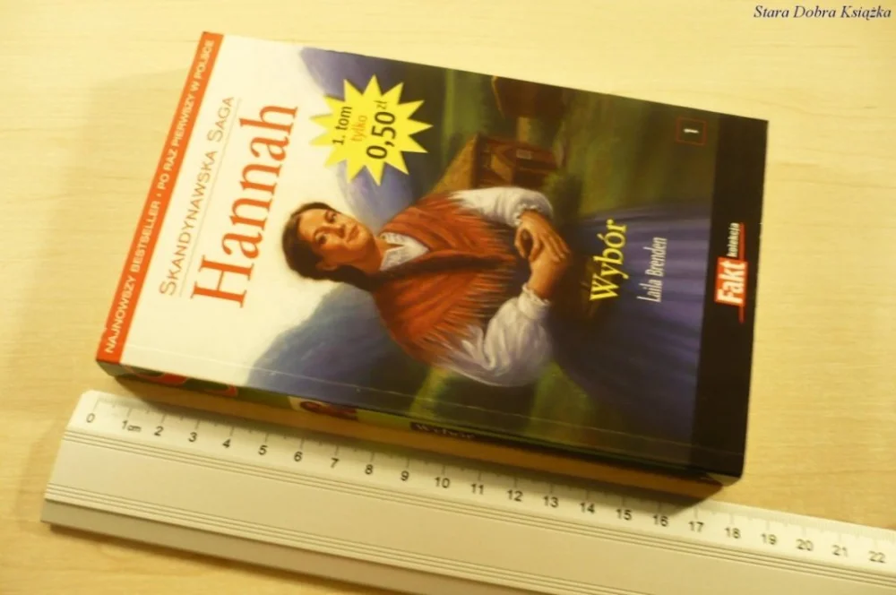 SKANDYNAWSKA SAGA HANNAH TOM 1: WYBÓR - L. Brenden Darmowy zwrot