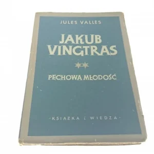 Niska cena JAKUB VINGTRAS TOM II PECHOWA MŁODOŚĆ - J. Valles