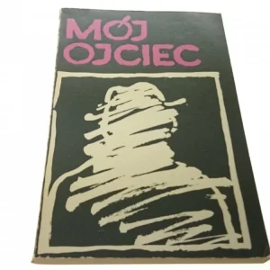 Niska cena MÓJ OJCIEC - Grzegorz Nawrocki (1980)