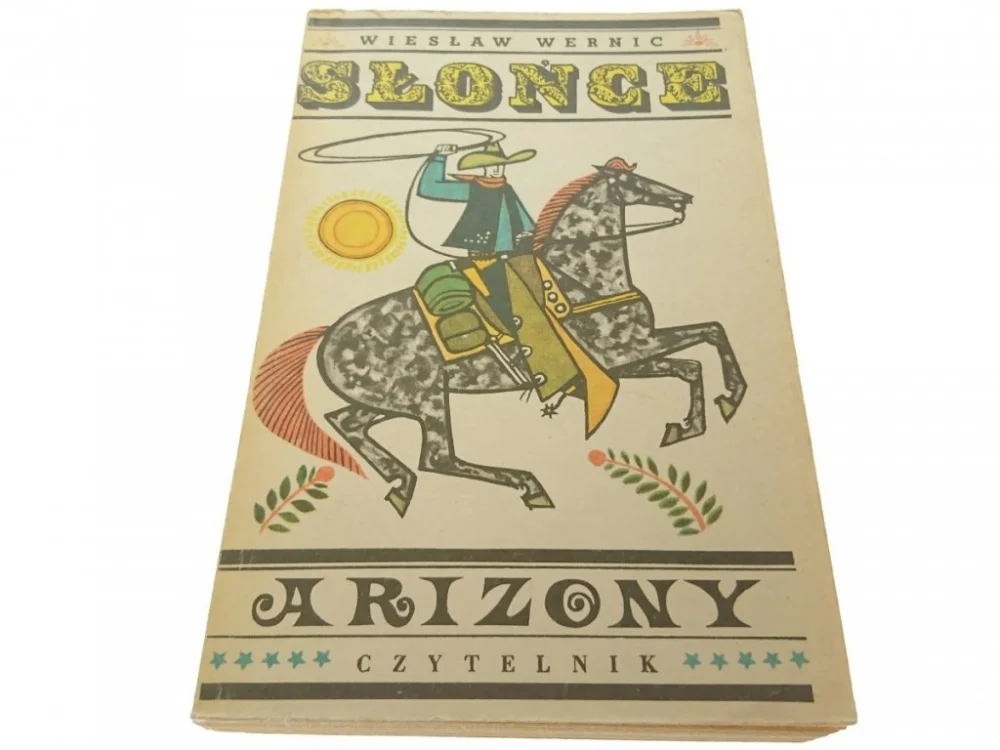 SŁOŃCE ARIZONY - Wiesław Wernic (1989) Do wyczerpania zapasów