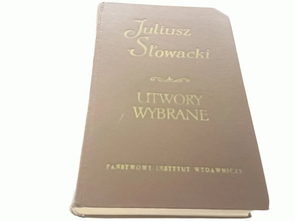 JULIUSZ SŁOWACKI. UTWORY WYBRANE TOM I (1960) Rabat