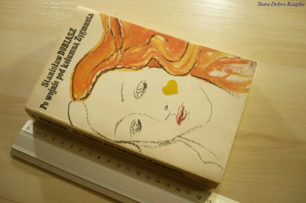 PO WOJNIE POD KOLUMNĄ ZYGMUNTA - Dobiasz (1986) Wyprzedaż