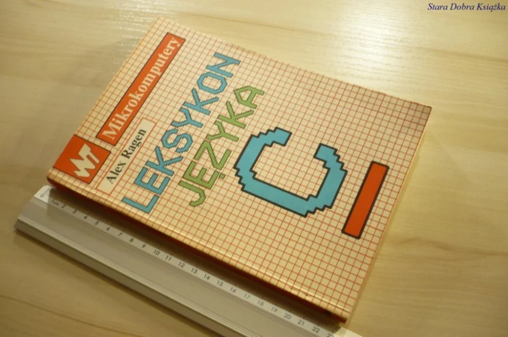 Popularny LEKSYKON JĘZYKA C - Alex Ragen (1990)