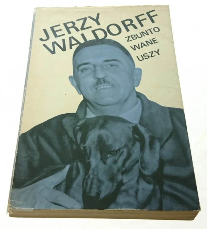 ZBUNTOWANE USZY - Jerzy Waldorff (1968) Rabat