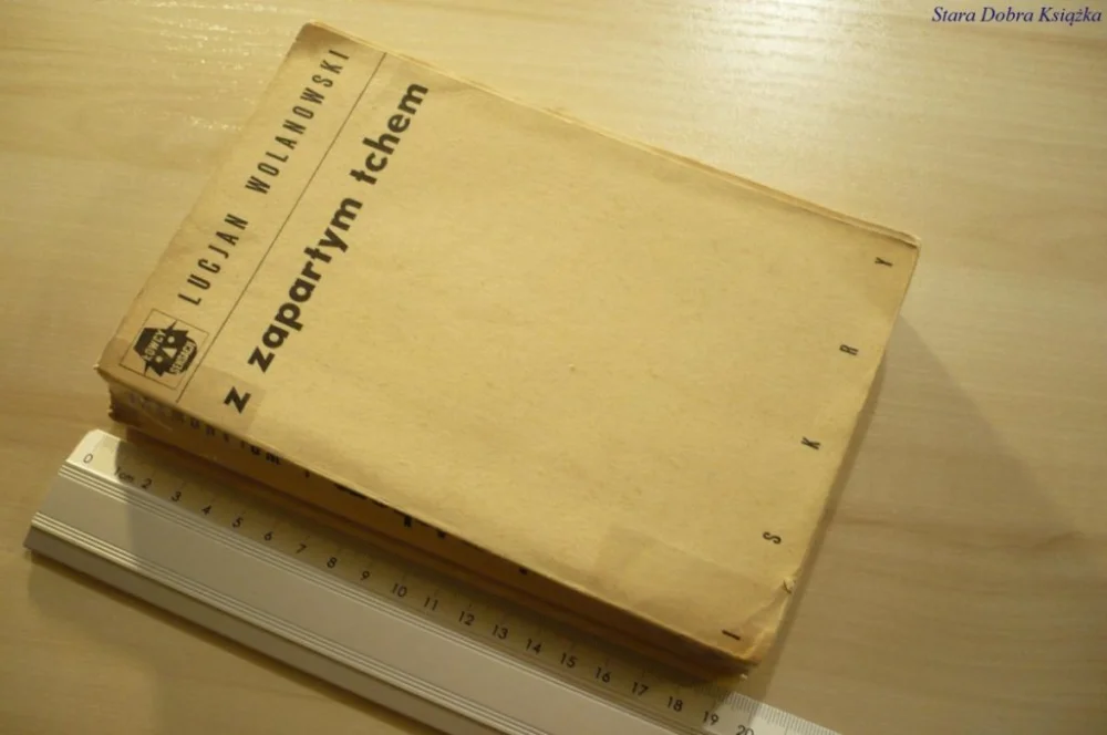 Z ZAPARTYM TCHEM - Lucjan Wolanowski (1969) Oferta czasowa