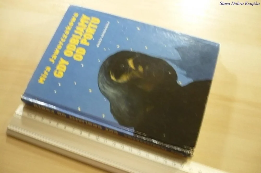 Nie przegap GDY ODBIJAMY OD PORTU - Mira Jaworczakowa (1980)