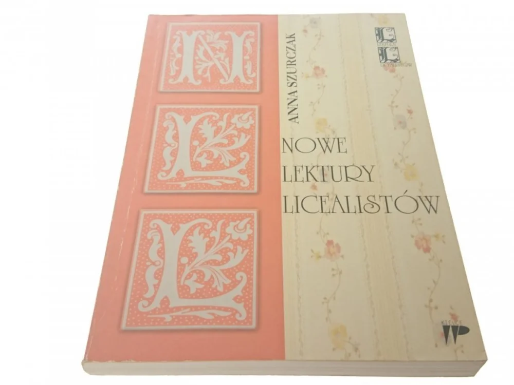 NOWE LEKTURY LICEALISTÓW - Anna Szurczak (2001) Tylko dziś