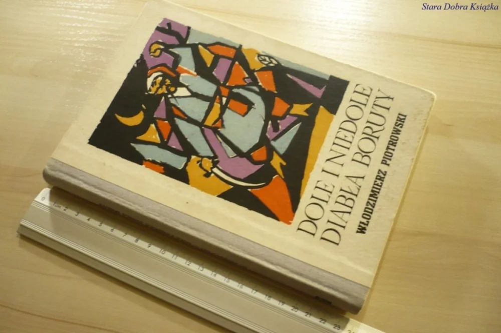 DOLE I NIEDOLE DIABŁA BORUTY - Piotrowski (1963) Wyprzedaż