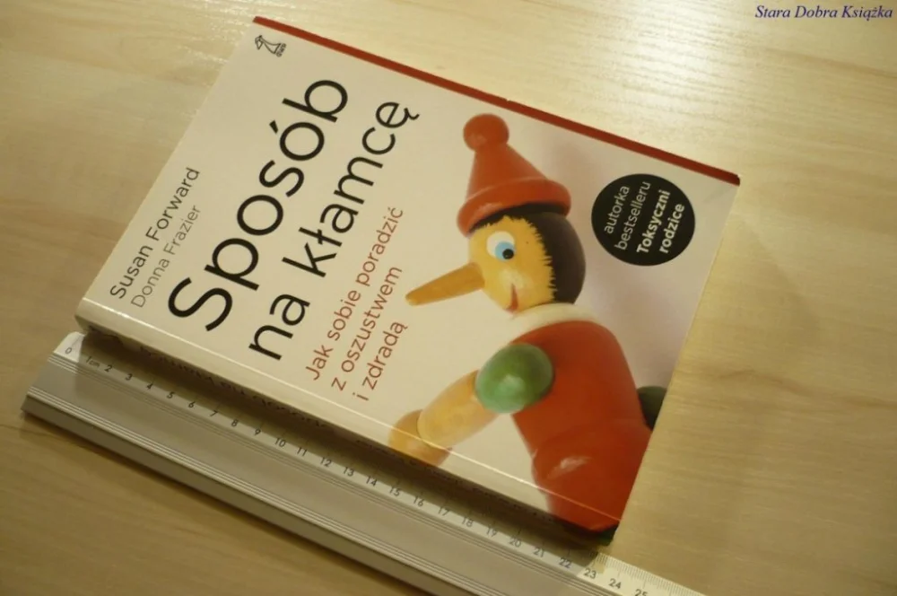 Ostatnie sztuki SPOSÓB NA KŁAMCĘ - Susan Forward (2011)