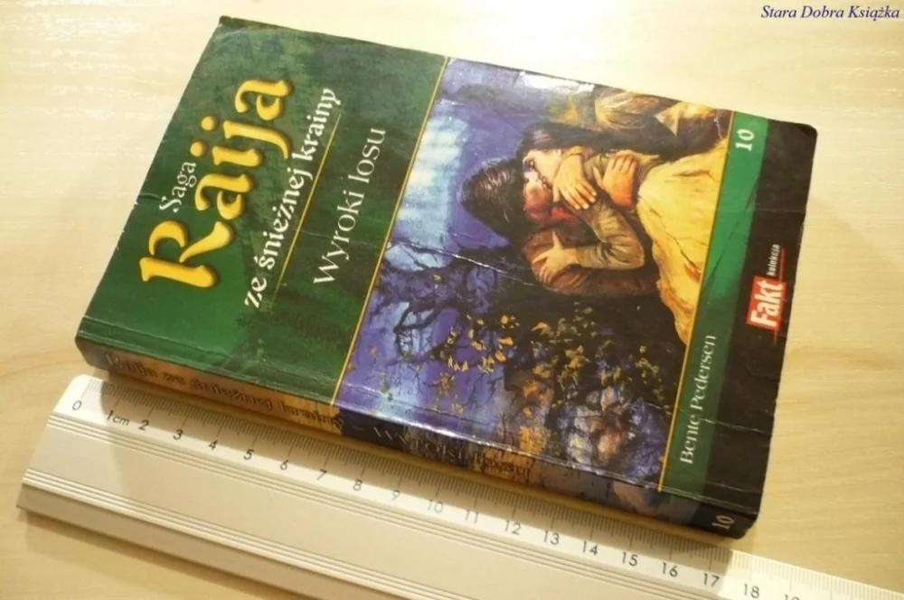 SAGA RAIJA ZE ŚNIEŻNEJ KRAINY 10 WYROKI LOSU 2008 Darmowy zwrot