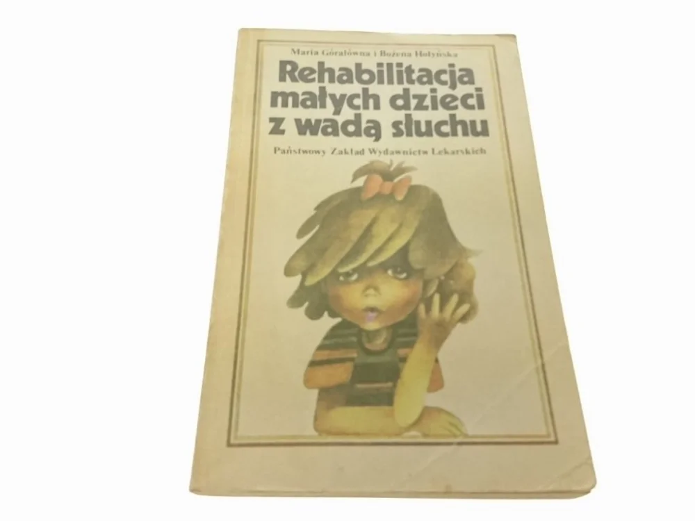 REHABILITACJA MAŁYCH DZIECI Z WADĄ SŁUCHU (1984) Rabat