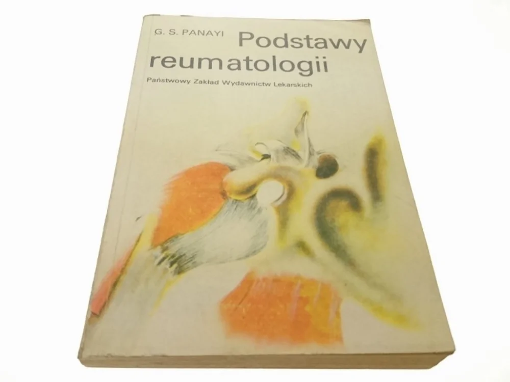 Zamów dziś PODSTAWY REUMATOLOGII - G. S. Panayi (1988)