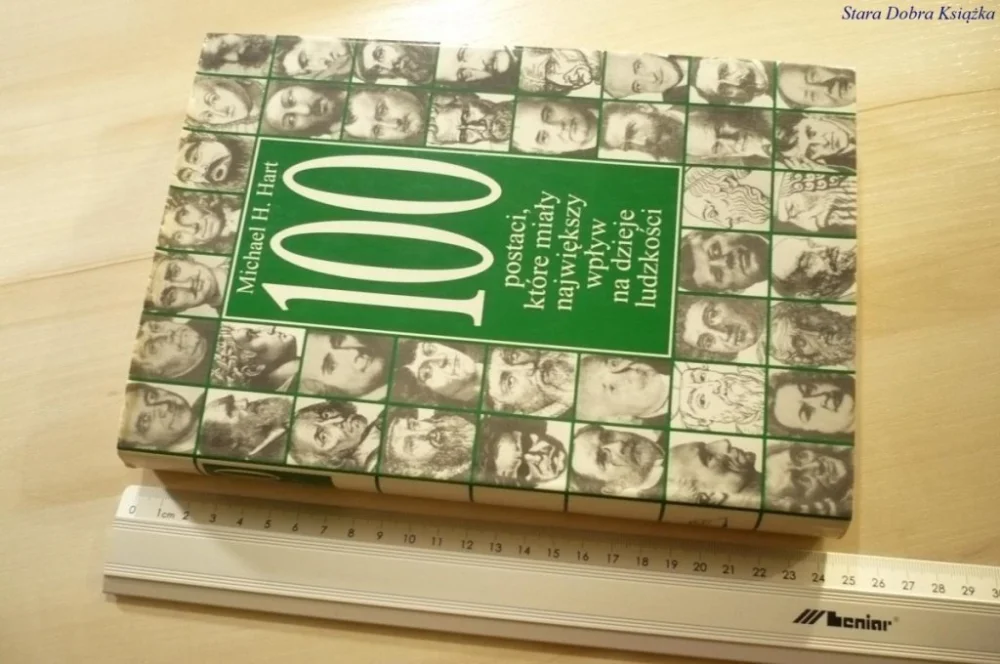 100 POSTACI KTÓRE MIAŁY NAJWIĘKSZY WPŁYW NA DZIEJE Wybór klientów