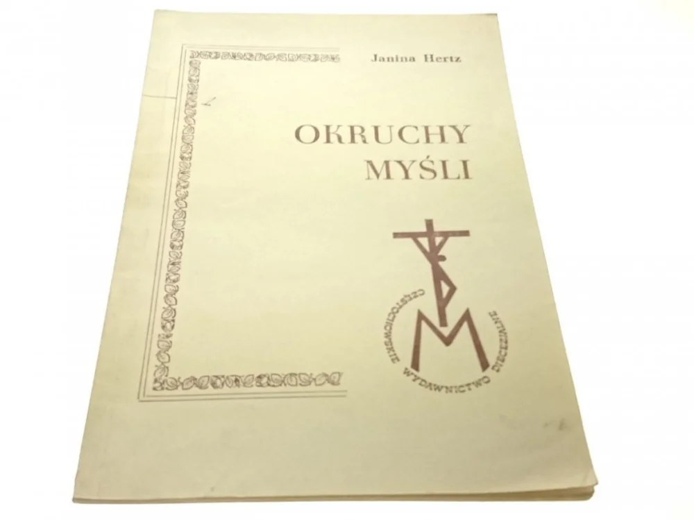 OKRUCHY MYŚLI - Janina Hertz (1985) Ostatnia szansa