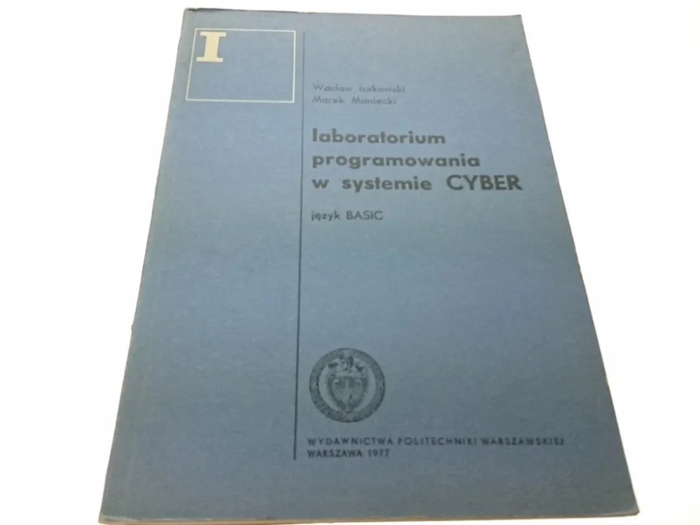 LABORATORIUM PROGRAMOWANIA W SYSTEMIE CYBER (1977) Zamów teraz