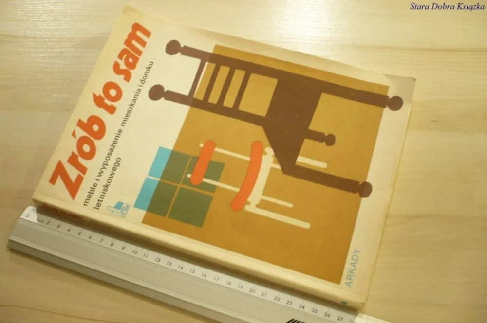 ZRÓB TO SAM. MEBLE I WYPOSAŻENIE MIESZKANIA (1987) Ekspresowa dostawa