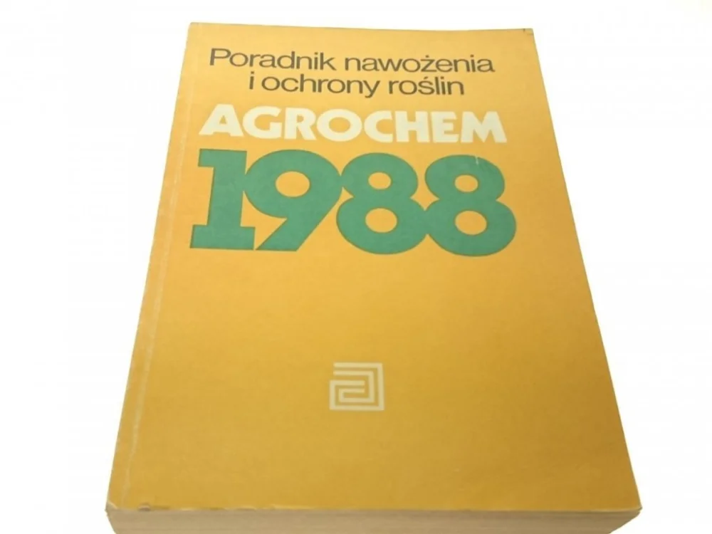 AGROCHEM 1988 PORADNIK NAWOŻENIA I OCHRONY ROŚLIN Cena promocyjna