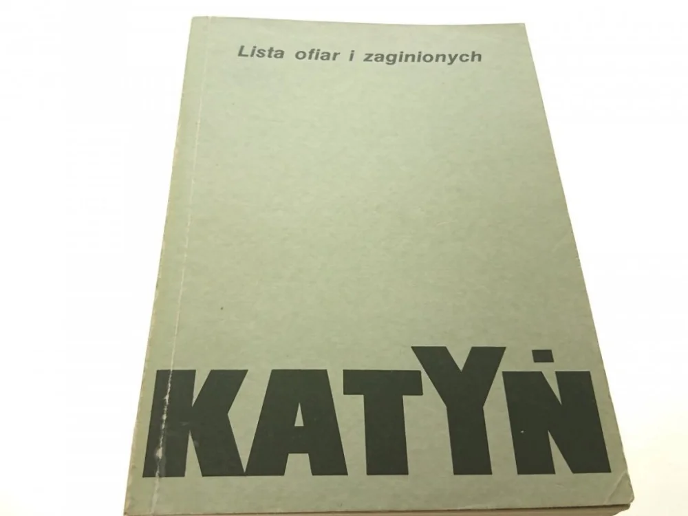 Taniej KATYŃ. LISTA OFIAR I ZAGINIONYCH - Szcześniak 1989