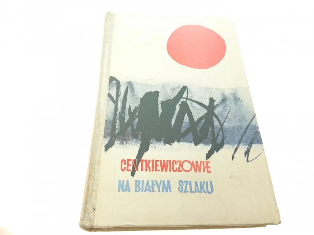 NA BIAŁYM SZLAKU - Centkiwiczowie (1968) Szybka wysyłka
