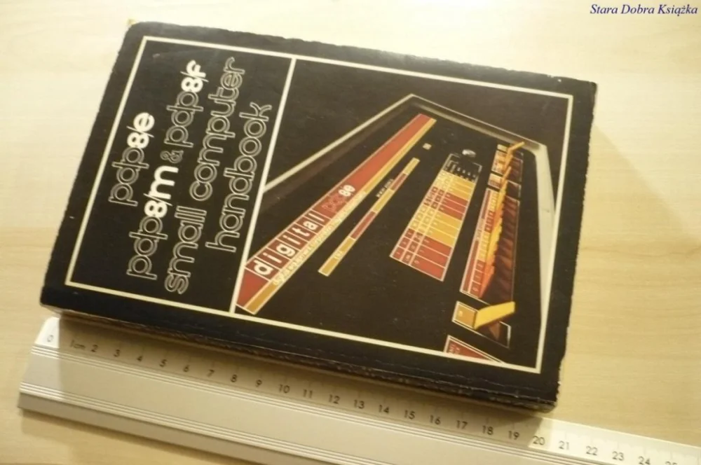 Zamów dziś PDP8/E PDP8/M PDP8/F SMALL COMPUTER HANDBOOK 1973