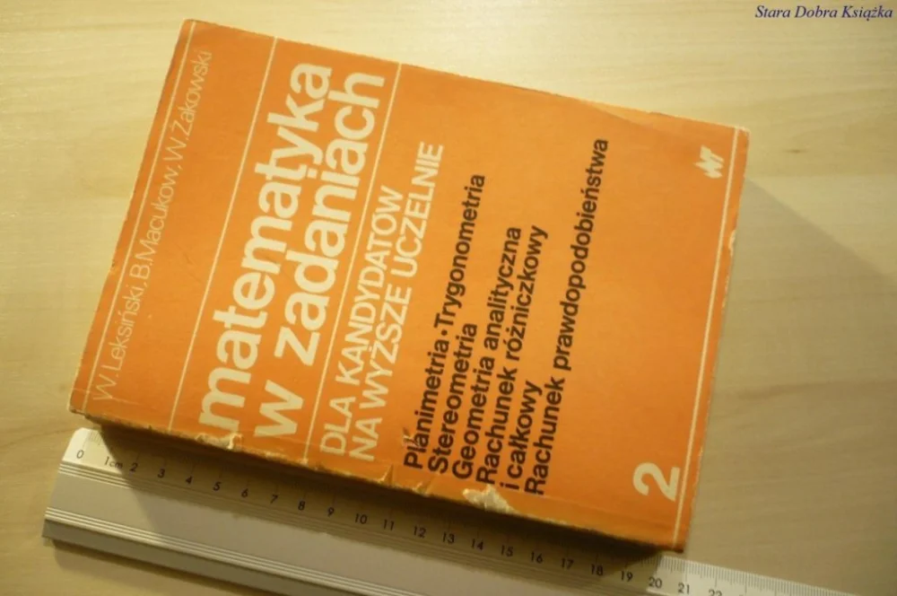 MATEMATYKA W ZADANIACH 2 - Leksiński (1987) Dostępne od ręki