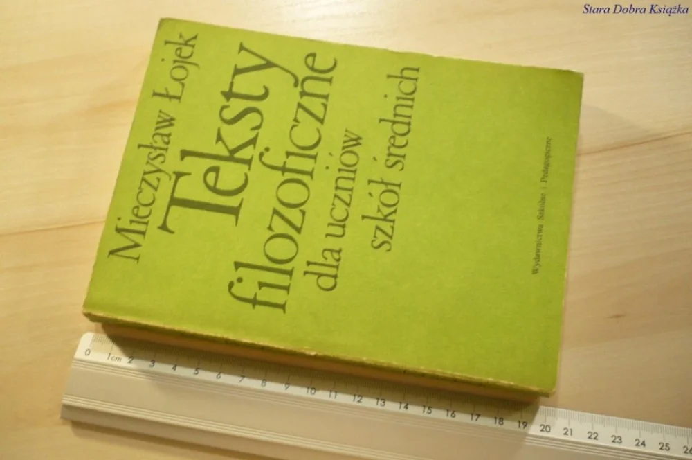 TEKSTY FILOZOFICZNE DLA UCZNIÓW - Łojek (1987) Szybka dostawa