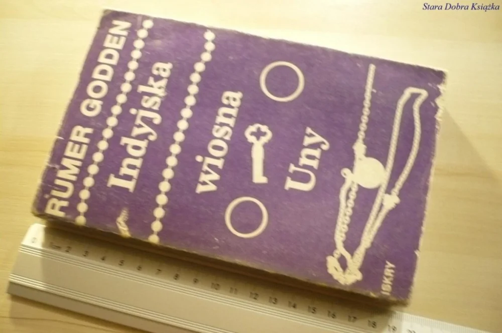 INDYJSKA WIOSNA UNY - Rumer Godden (1980) Niska cena