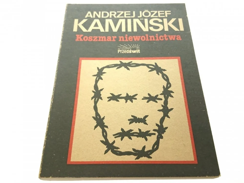 KOSZMAR NIEWOLNICTWA - Andrzej Józef Kamiński 1990 Super okazja