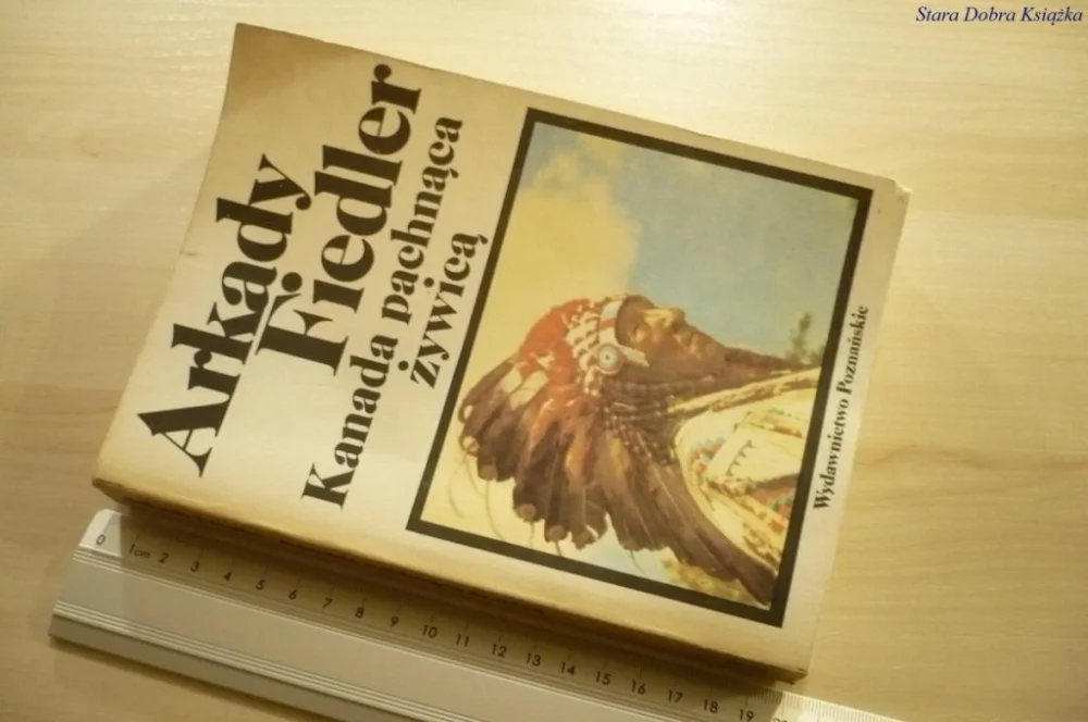 Zamów teraz KANADA PACHNĄCA ŻYWICĄ - Arkady Fiedler (1986)
