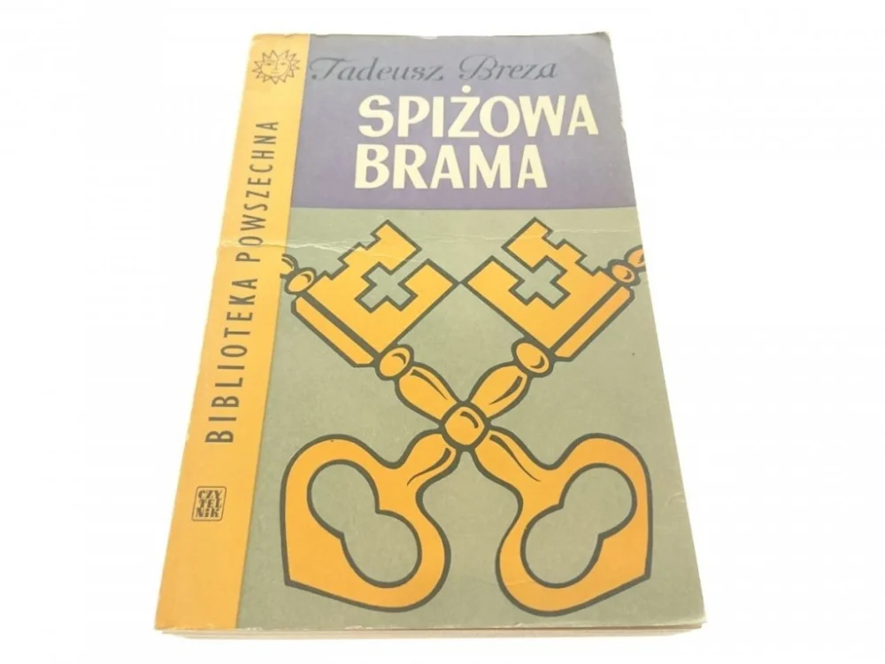 Oferta limitowana SPIŻOWA BRAMA - Tadeusz Breza (1964)