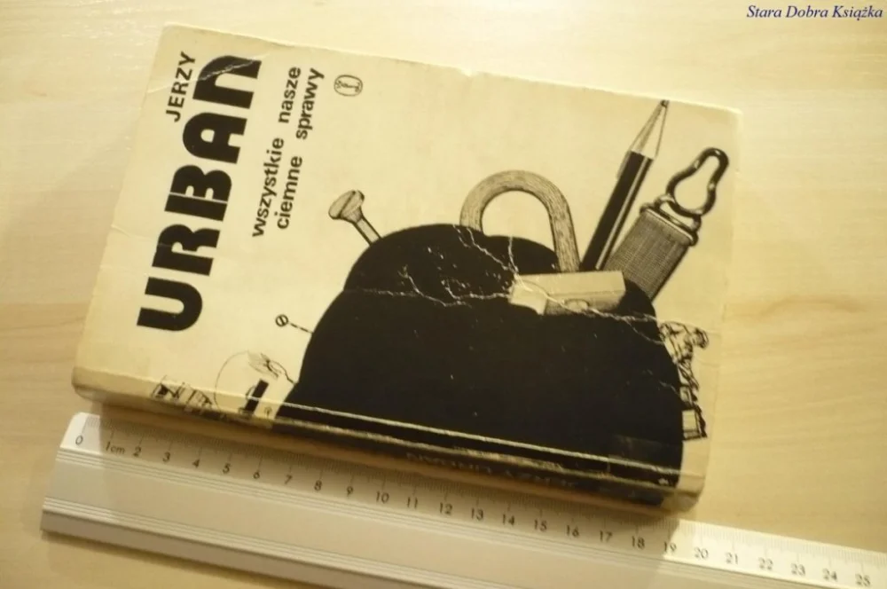 WSZYSTKIE NASZE CIEMNE SPRAWY - Jerzy Urban (1974) Dodaj do koszyka