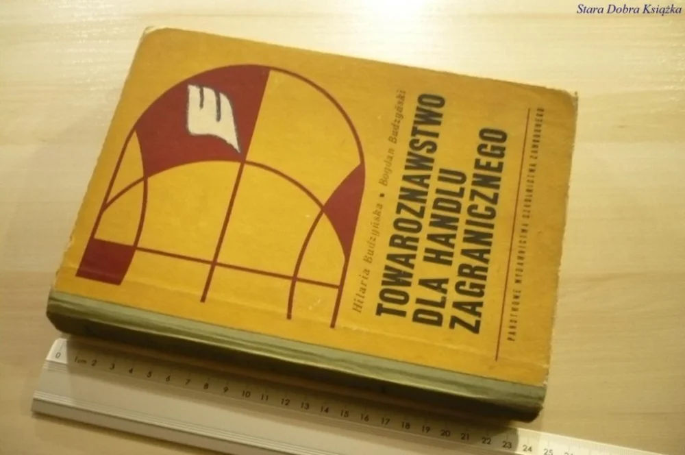 Hit sprzedaży TOWAROZNAWSTWO DLA HANDLU ZAGRANICZNEGO (1969)