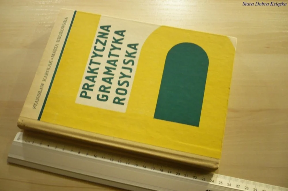 PRAKTYCZNA GRAMATYKA ROSYJSKA - Karolak (1989) Tylko do końca tygodnia