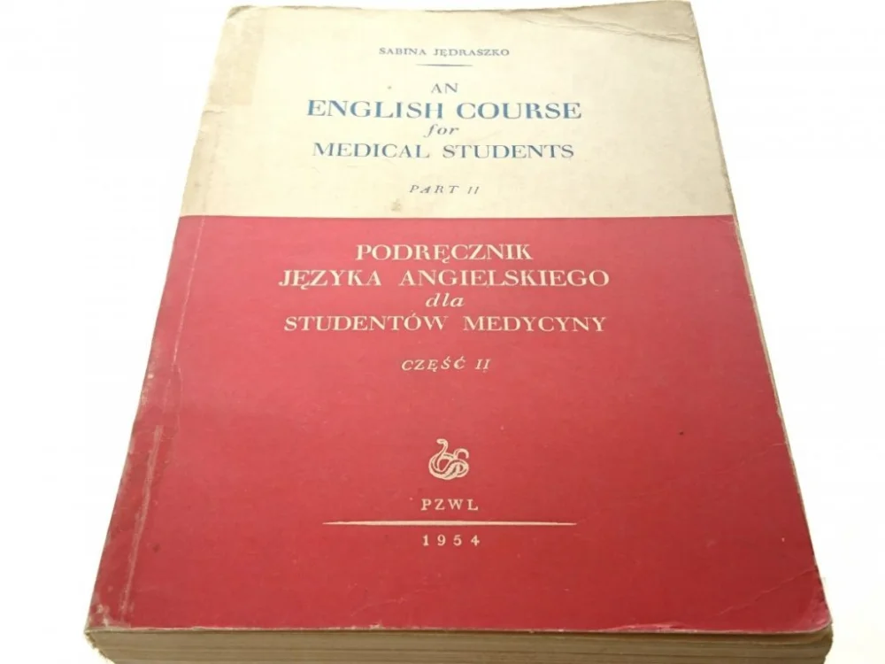 AN ENGLISH COURSE FOR MEDICAL STUDENTS PART 2 1954 Cena promocyjna