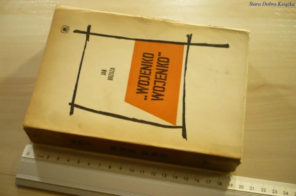 'WOJENKO WOJENKO' - Jan Brzoza (1959) Obniżka ceny