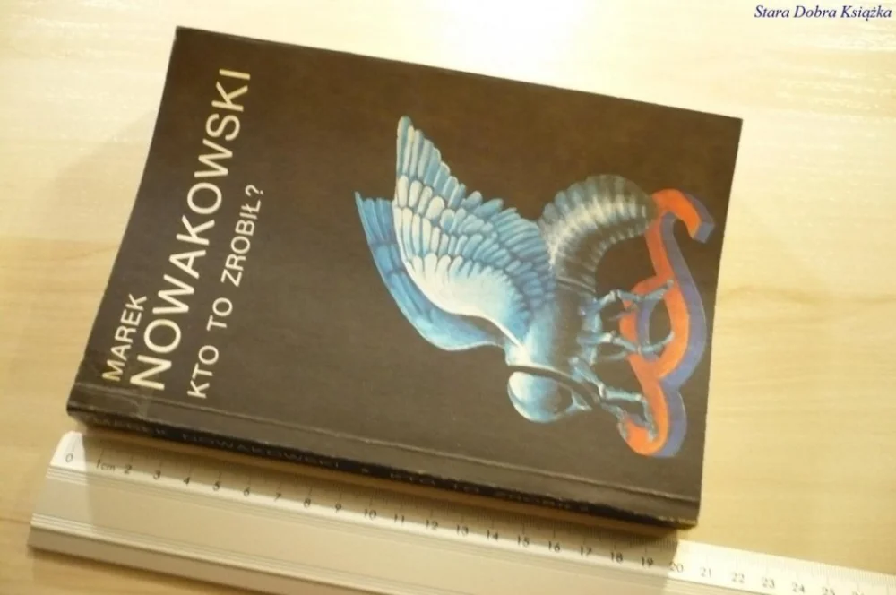 Wysoka jakość KTO TO ZROBIŁ? - Marek Nowakowski (1990)