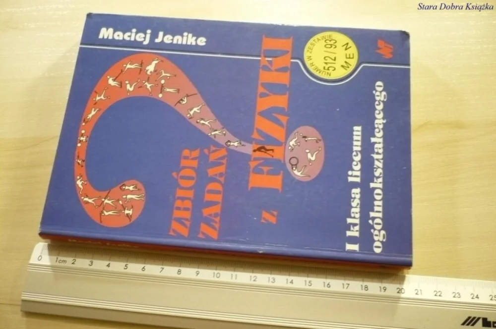 ZBIÓR ZADAŃ Z FIZYKI - Maciej Jenike (1995) Wyjątkowa oferta