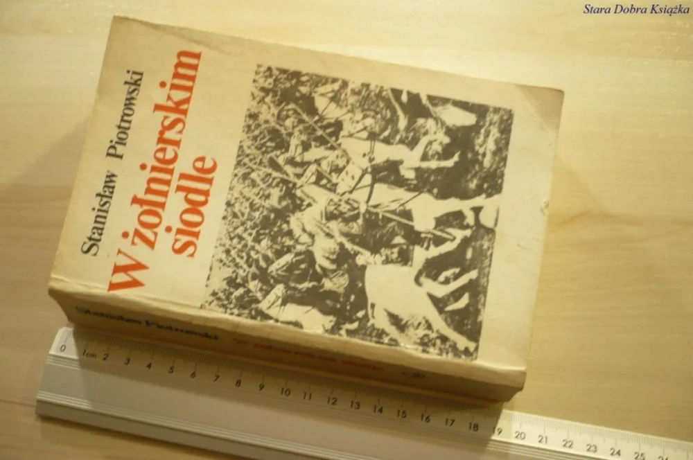 Oferta limitowana W ŻOŁNIERSKIM SIODLE - Stanisław Piotrowski (1989)