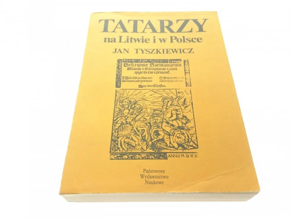 Rabat TATARZY NA LITWIE I W POLSCEJan Tyszkiewicz 1989