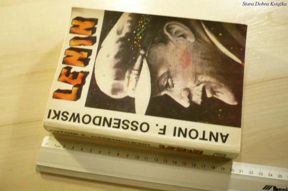Zamów dziś LENIN - Antoni F. Ossendowski (1990)