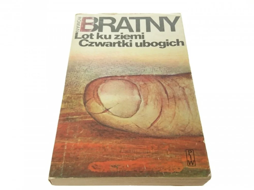 LOT KU ZIEMI CZWARTKI UBOGICH - Roman Bratny 1981 Wybór klientów